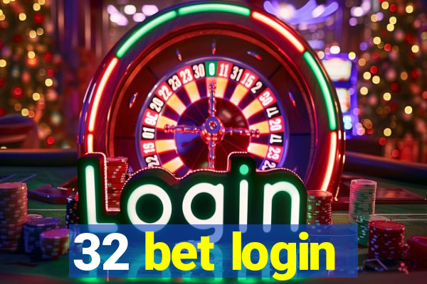 32 bet login